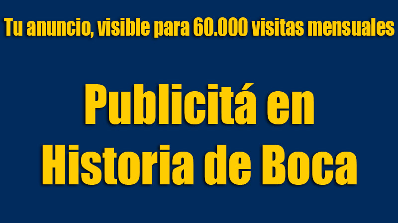 Anunciá en Historia de Boca