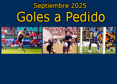 Goles a Pedido: los de Septiembre